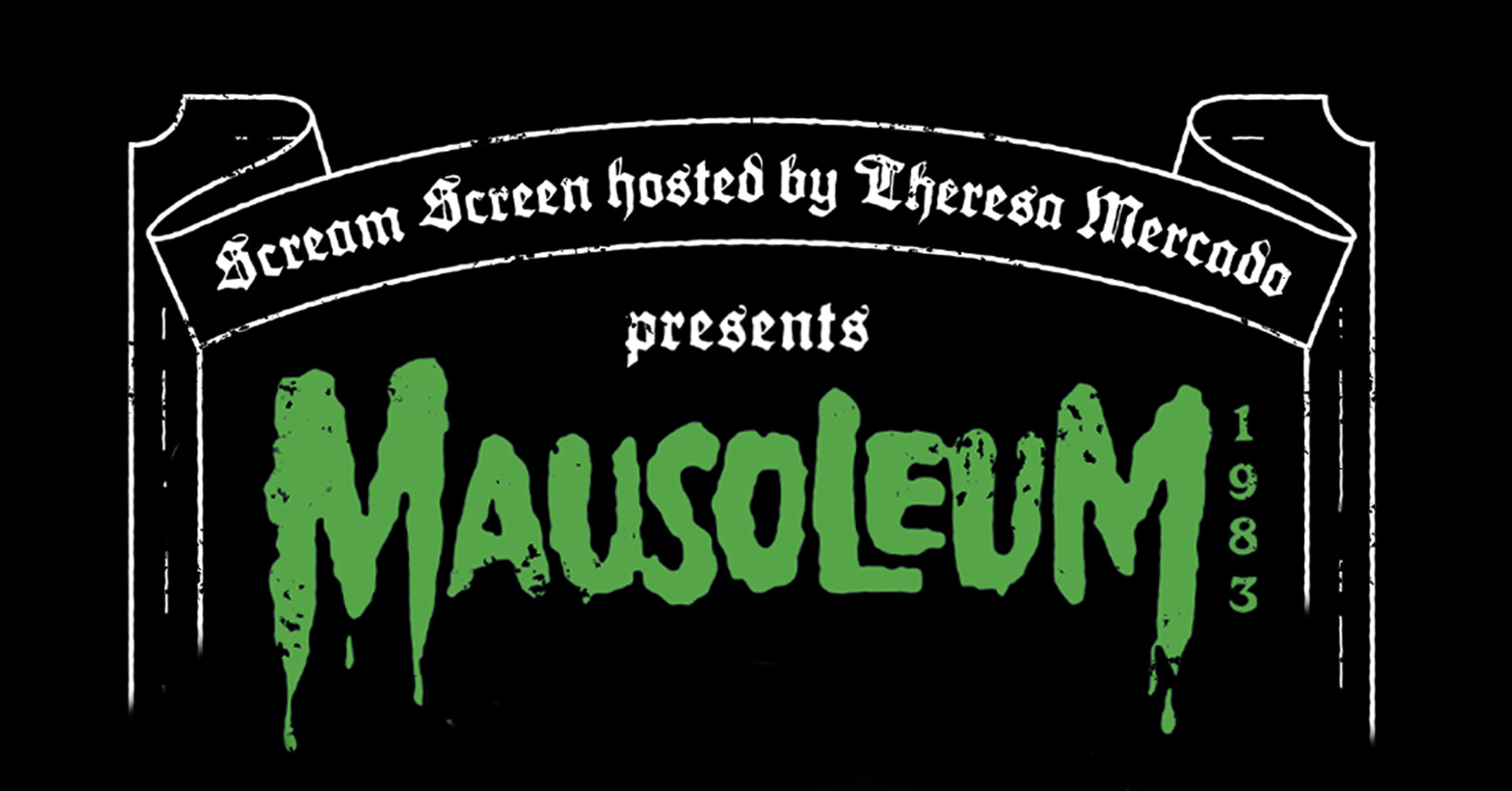 Scream Screen presents: MAUSOLEUM (1983) 