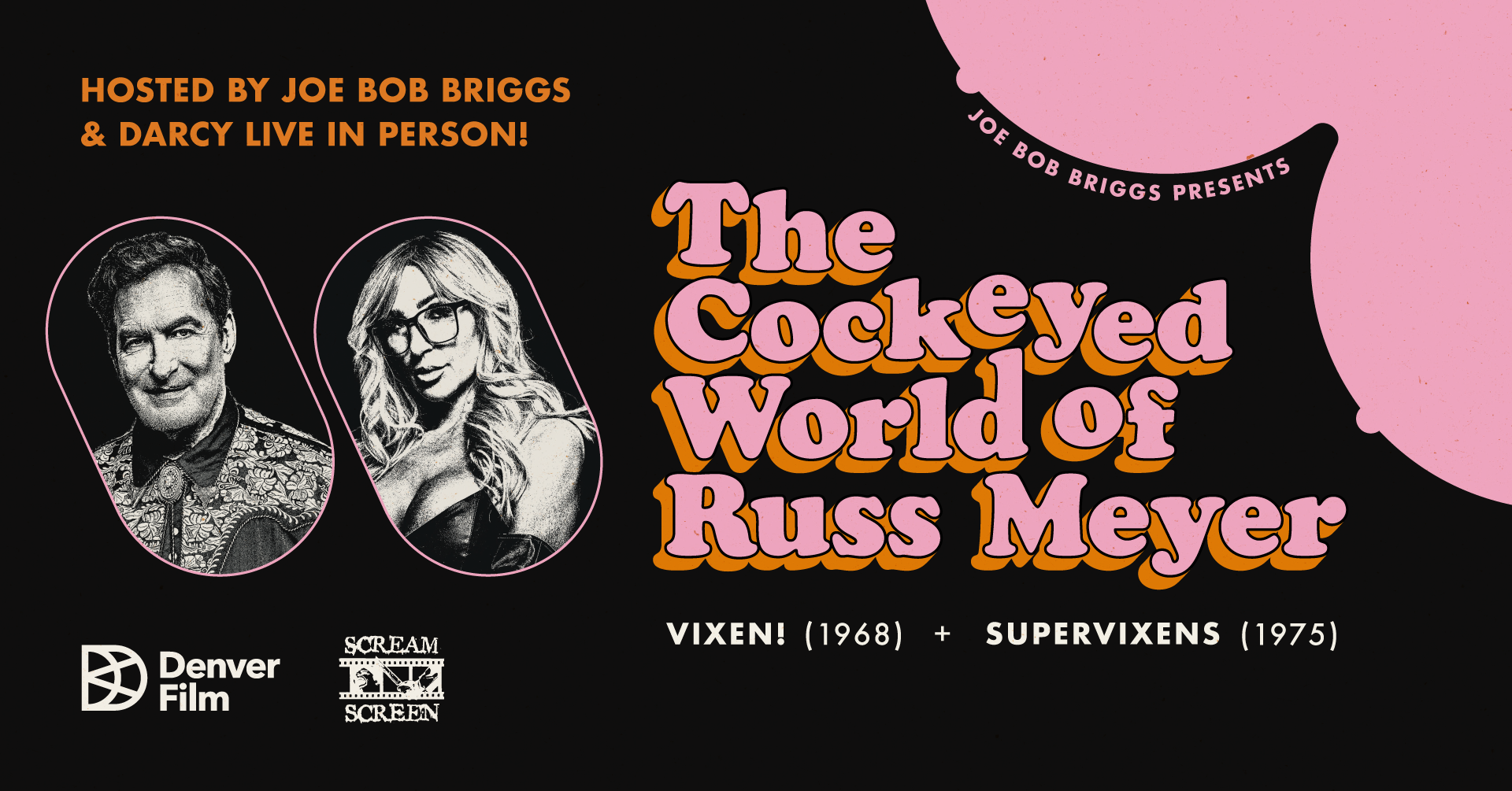 Joe Bob Briggs presents: The Cockeyed World of Russ Meyer!