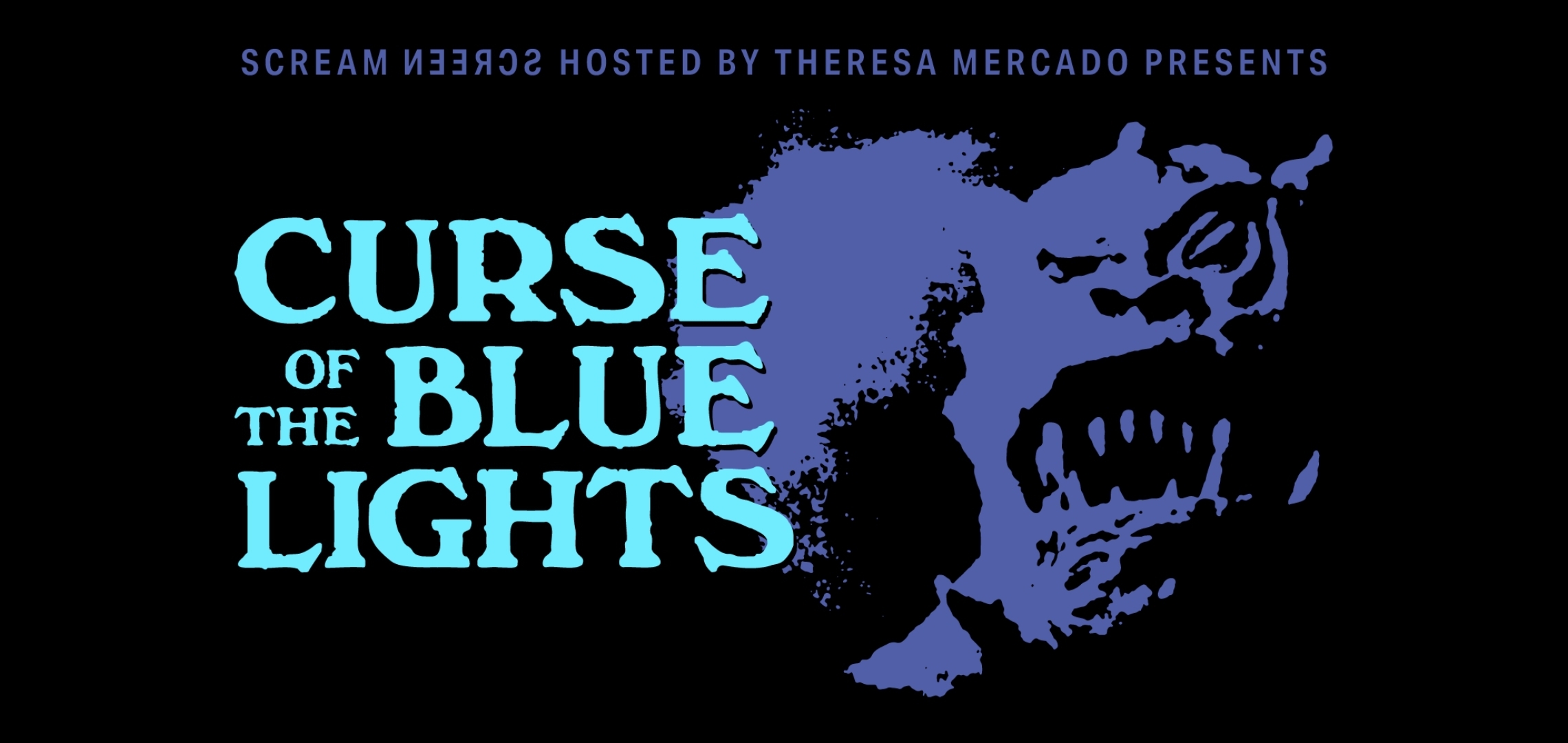 Scream Screen presents: CURSE OF THE BLUE LIGHTS (1988)